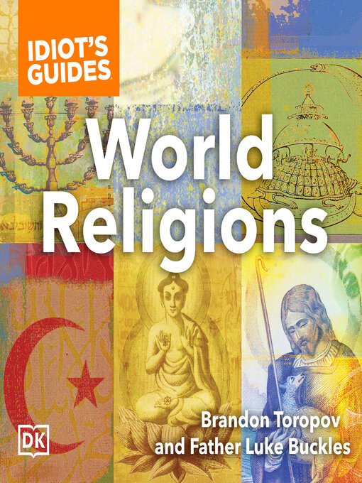 Title details for Idiot's Guides World Religions by Brandon Toropov - Wait list